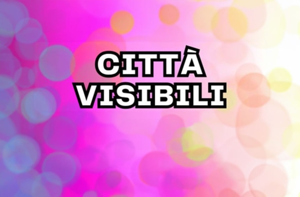 FED.IT.ART: “Città visibili”. Due giorni di confronto per una visione contemporanea dello Spettacolo dal Vivo e delle politiche culturali